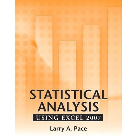 Pre-Owned Statistical Analysis Using Excel 2007 (Paperback) 0205840671 9780205840670