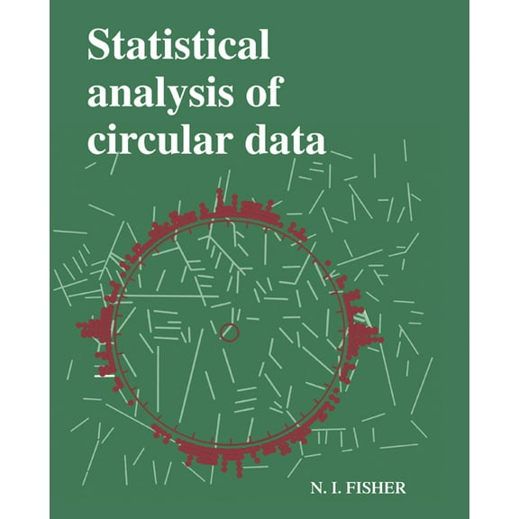 Statistical Analysis of Circular Data, (Paperback)