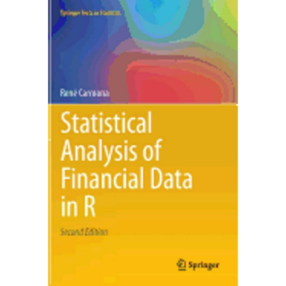 Pre-Owned Statistical Analysis of Financial Data in R (Springer Texts in Statistics), 9781461487876, 1461487870, Hardcover, 2nd ed. 2014 edition