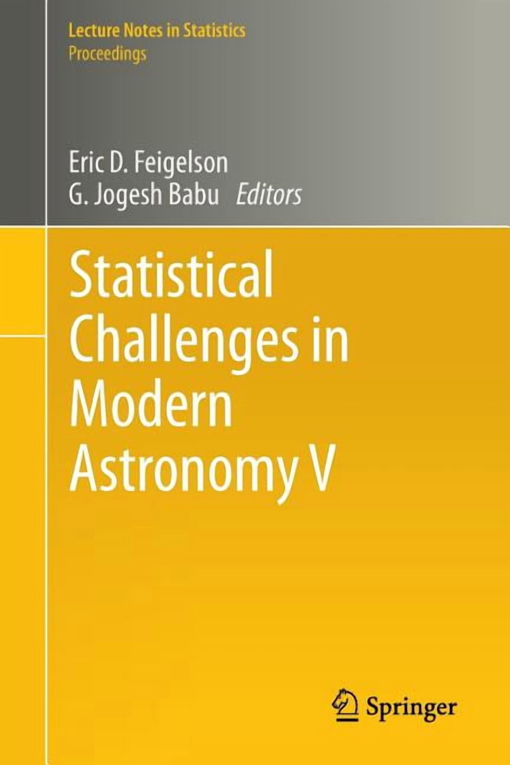 Statistical Challenges Statistical Challenges in Modern Astronomy V, (Paperback) - Walmart ...