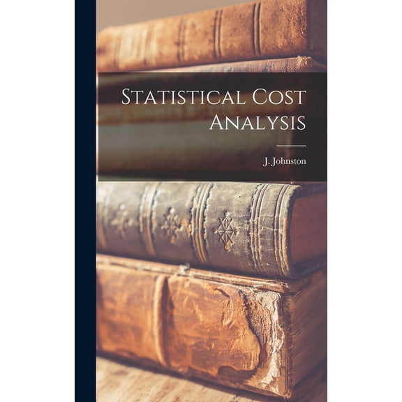 Statistical Cost Analysis, (Hardcover)