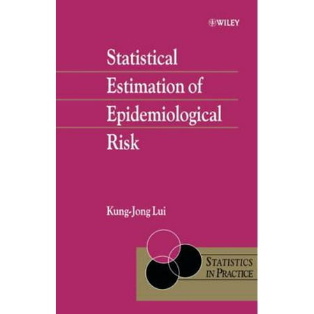 Statistical Estimation of Epidemiological Risk, Used [Hardcover]