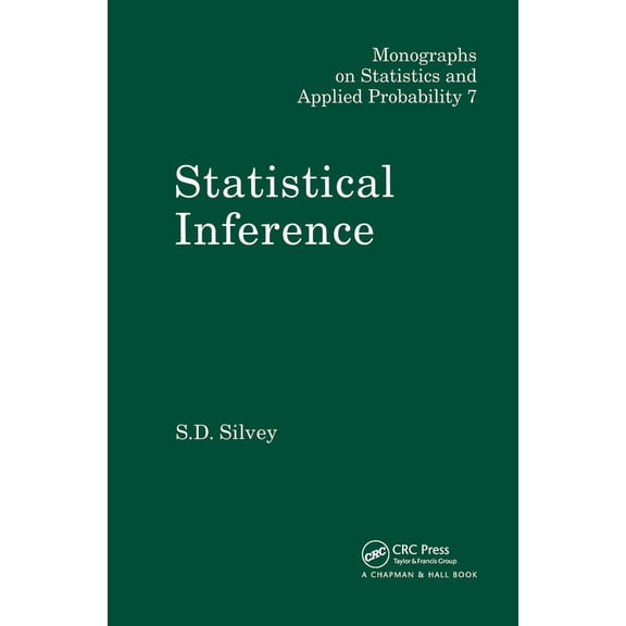 Pre-Owned Statistical Inference (Hardcover) 0412138204 9780412138201