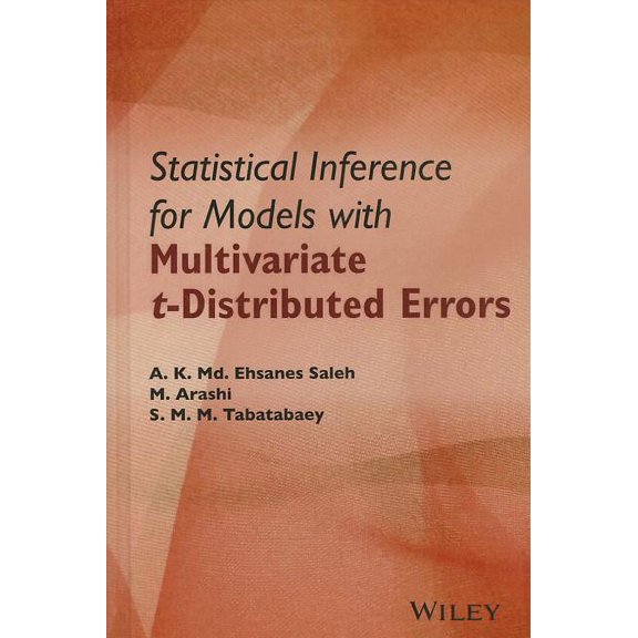 Statistical Inference for Models with Multivariate t-Distributed Errors (Hardcover)