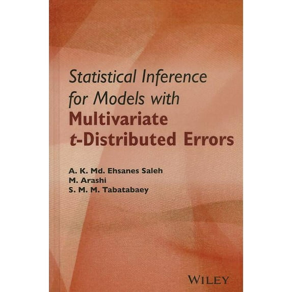 Statistical Inference for Models with Multivariate t-Distributed Errors (Hardcover)