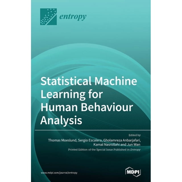 Statistical Machine Learning for Human Behaviour Analysis (Hardcover ...