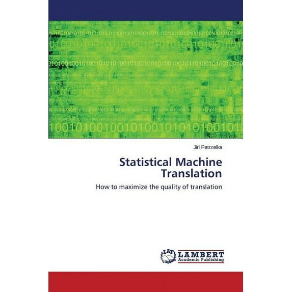 Statistical Machine Translation (Paperback)