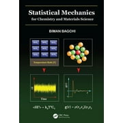 Statistical Mechanics for Chemistry and Materials Science, Hardcover