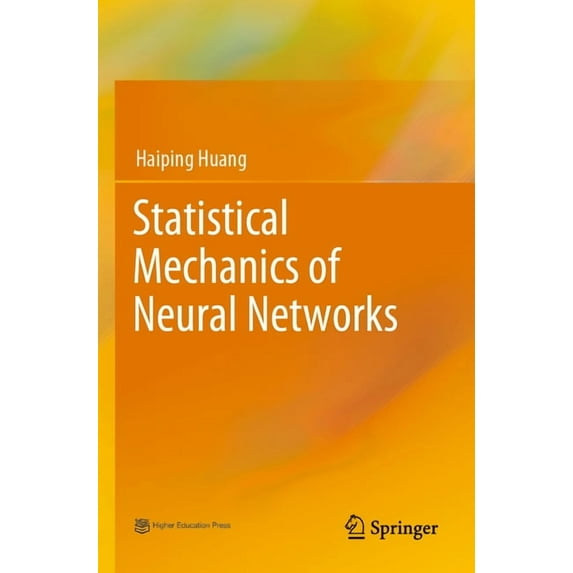 Statistical Mechanics of Neural Networks, (Paperback)