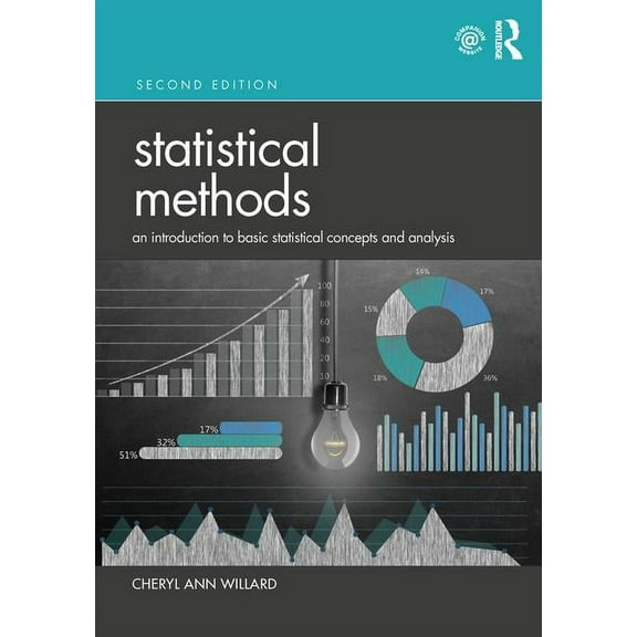 Statistical Methods: An Introduction to Basic Statistical Concepts and Analysis, (Paperback)