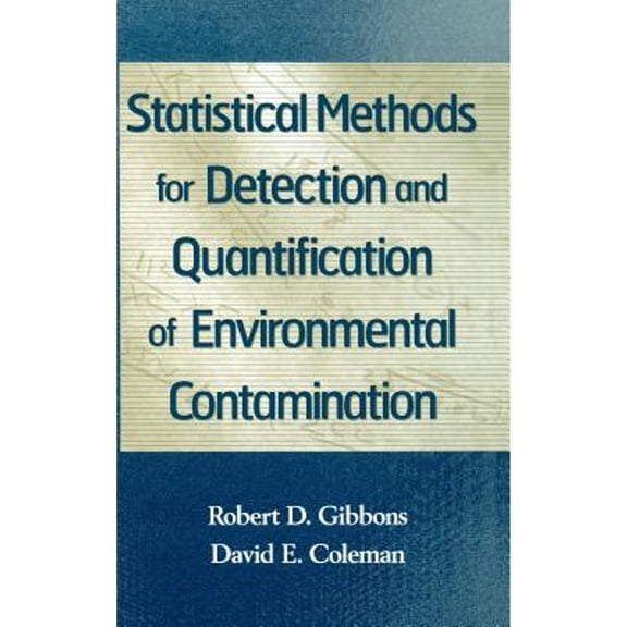 Pre-Owned Statistical Methods for Detection and Quantification of Environmental Contamination (Hardcover) 9780471255321