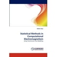 thumbnail image 1 of Statistical Methods in Computational Electromagnetism (Paperback), 1 of 1