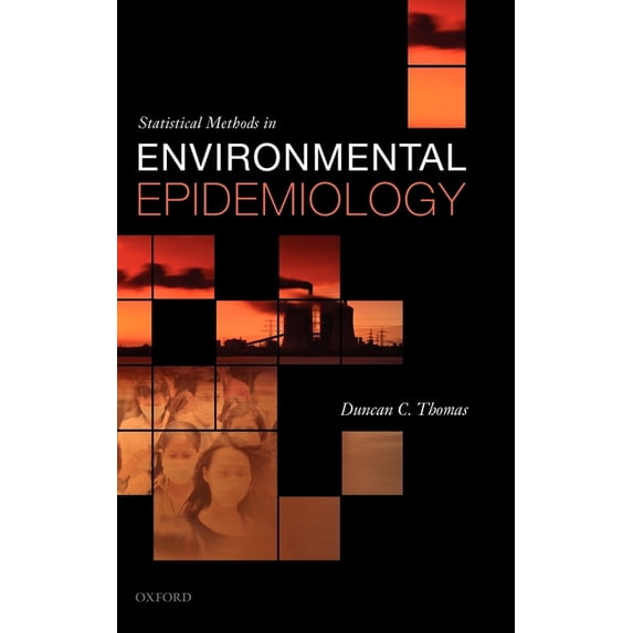 Statistical Methods in Environmental Epidemiology, (Hardcover)