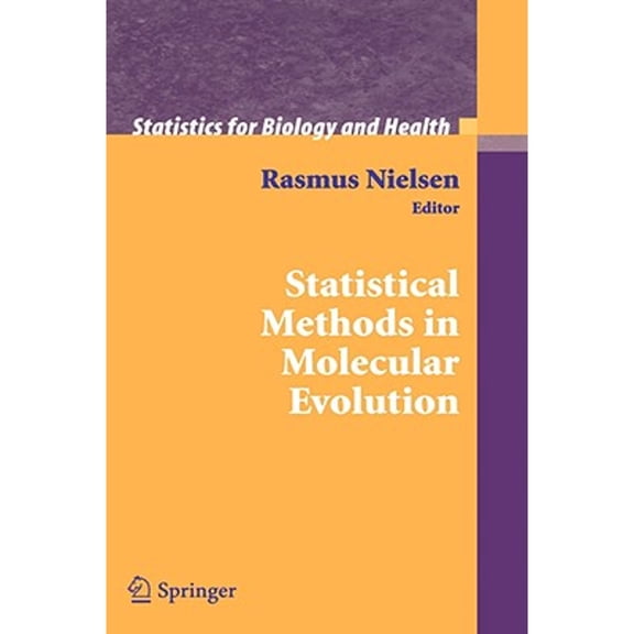 Pre-Owned Statistical Methods in Molecular Evolution (Hardcover) by Rasmus Nielsen