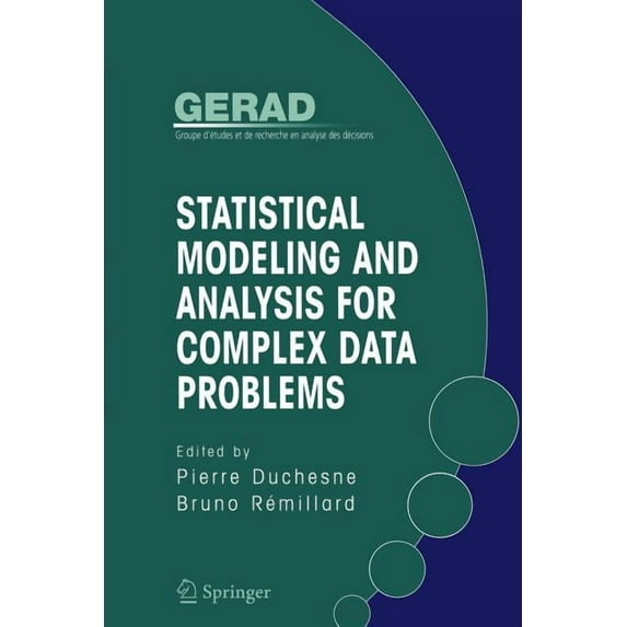 Statistical Modeling and Analysis for Complex Data Problems, (Paperback)