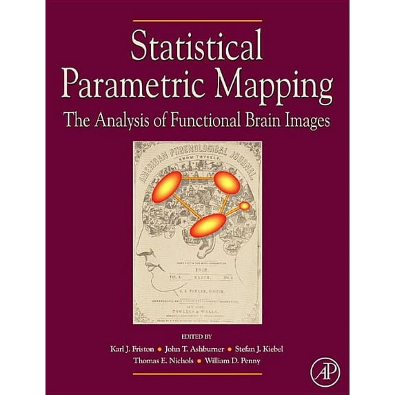 Statistical Parametric Mapping: The Analysis of Functional Brain Images, (Hardcover)
