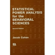 Statistical Power Analysis for the Behavioral Sciences, Hardcover