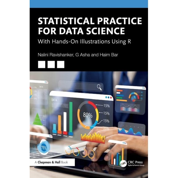 Statistical Practice for Data Science: With Hands-On Illustrations Using R, (Hardcover)
