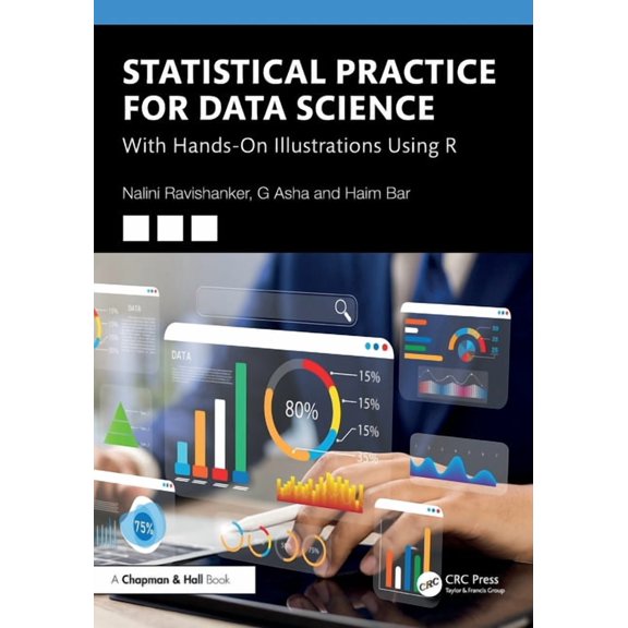 Statistical Practice for Data Science: With Hands-On Illustrations Using R, (Paperback)