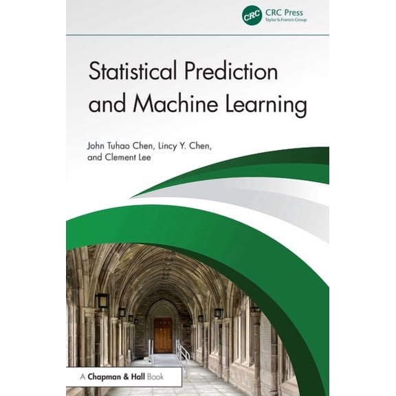 Statistical Prediction and Machine Learning, (Hardcover)