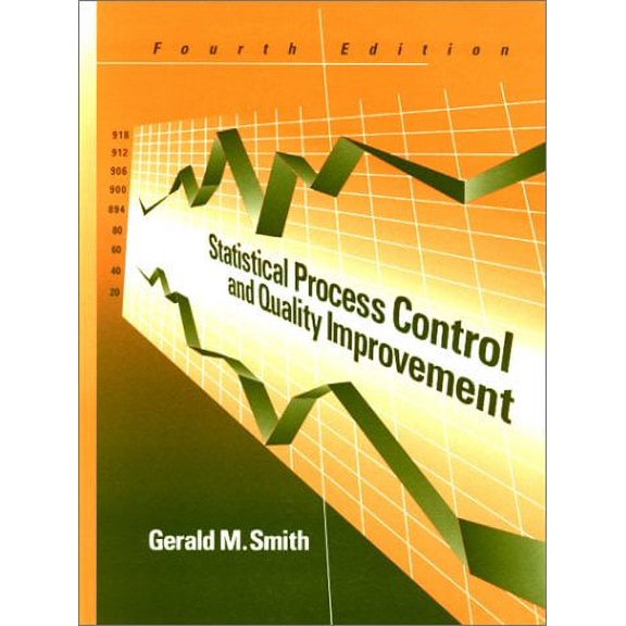 Pre-Owned Statistical Process Control and Quality Improvement (4th Edition) (Hardcover) 0130255637 9780130255631