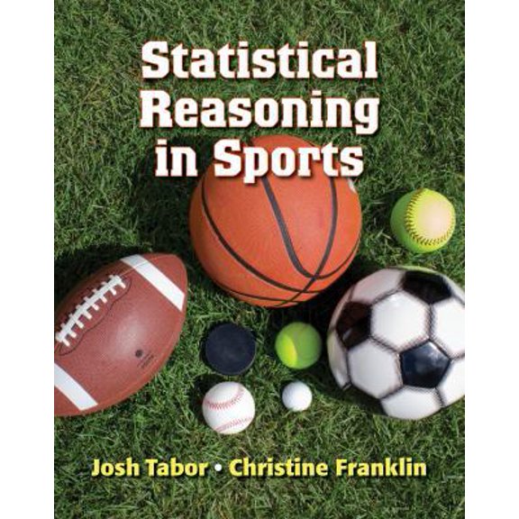 Pre-Owned Statistical Reasoning in Sports (Hardcover) 1429274379 9781429274371