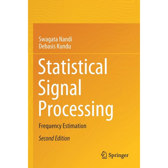 Statistical Signal Processing: Frequency Estimation, (Paperback)