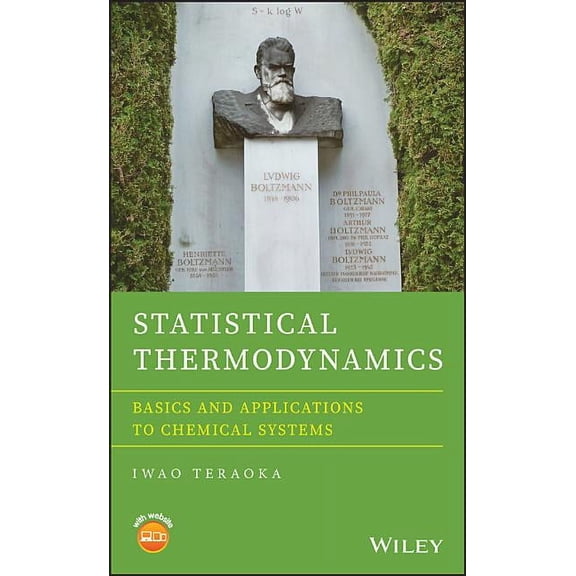Statistical Thermodynamics: Basics and Applications to Chemical Systems, (Hardcover)