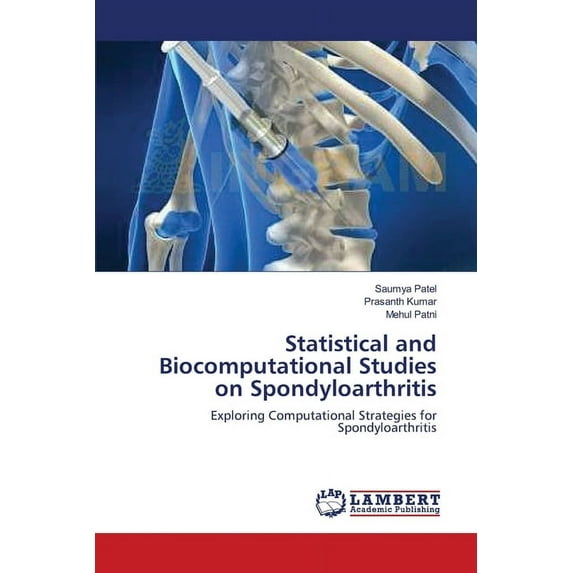 Statistical and Biocomputational Studies on Spondyloarthritis (Paperback)