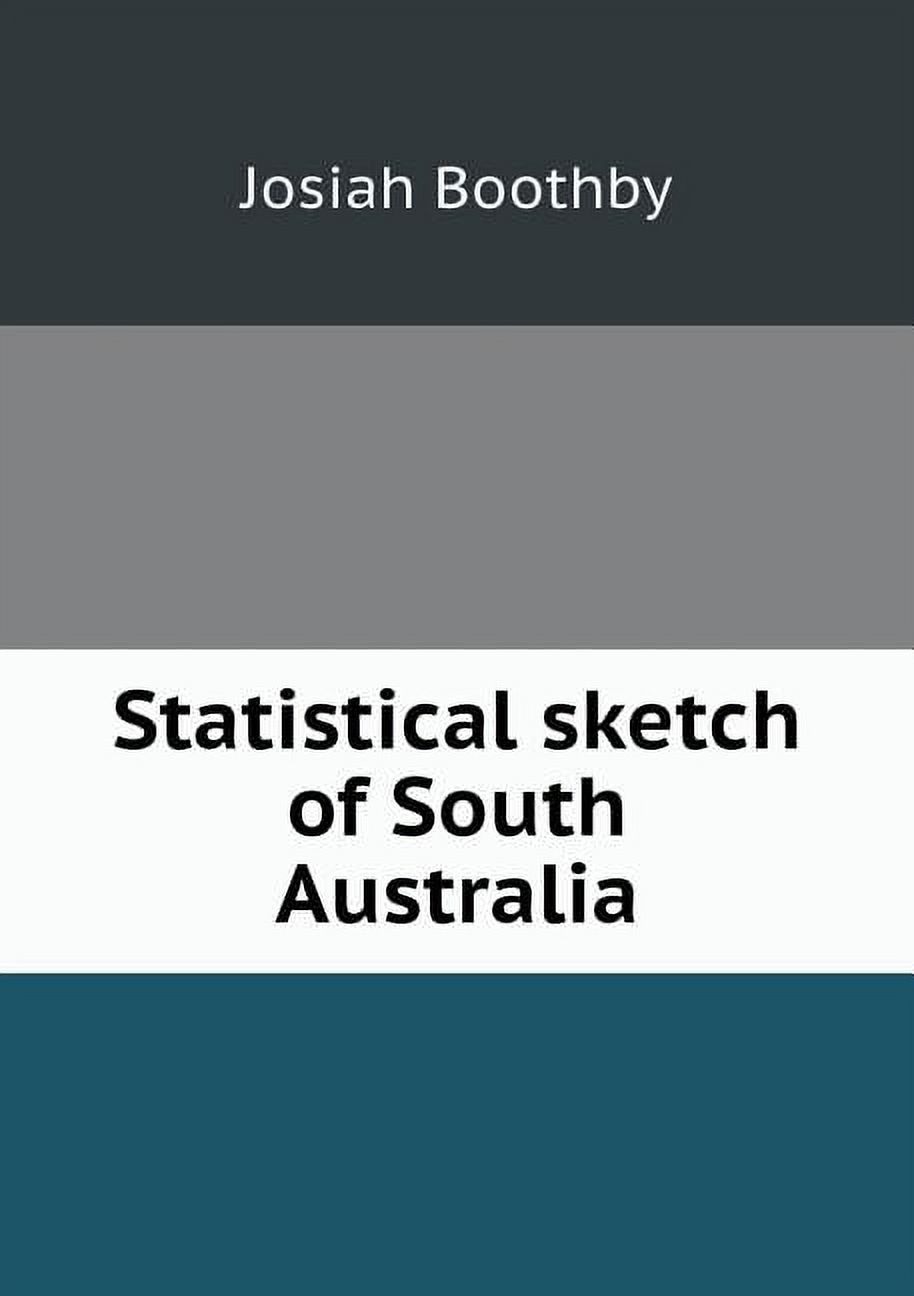 Statistical sketch of South Australia (Paperback)