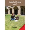 thumbnail image 1 of Statistics Without Mathematics Statistical testing with R: Second Edition, (Paperback), 1 of 1