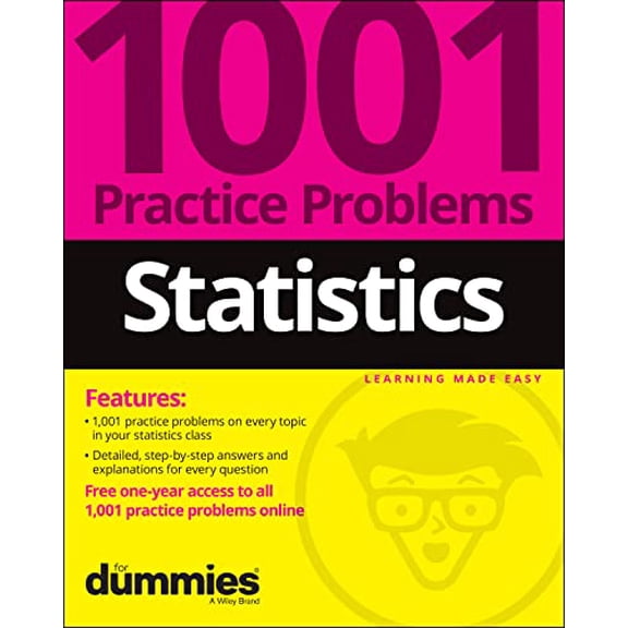 Pre-Owned Statistics: 1001 Practice Problems for Dummies (+ Free Online Practice) (Paperback) 1119883598 9781119883593