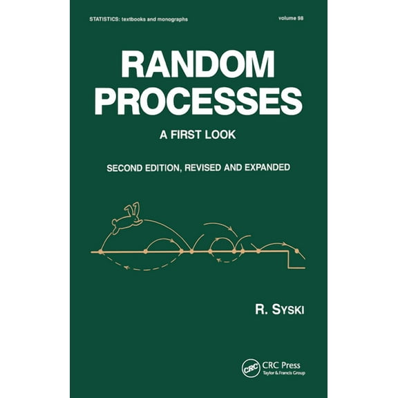 Statistics: A Textbooks and Monographs Random Processes: A First Look, Second Edition,, (Paperback)