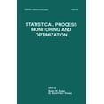 thumbnail image 1 of Statistics: A Textbooks and Monographs Statistical Process Monitoring and Optimization, (Paperback), 1 of 1