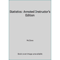 thumbnail image 1 of Pre-Owned Statistics: Annoted Instructor's Edition (Hardcover) 0131498185 9780131498181, 1 of 1