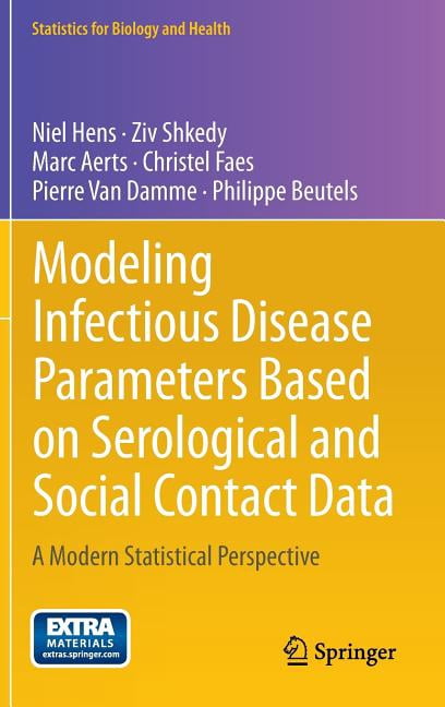 Parameterization Book Statistics for Biology and Health Modeling Infectious Disease ...