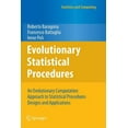 thumbnail image 1 of Statistics and Computing Evolutionary Statistical Procedures: An Evolutionary Computation Approach to Statistical Procedures Designs and Applicat, (Paperback), 1 of 1