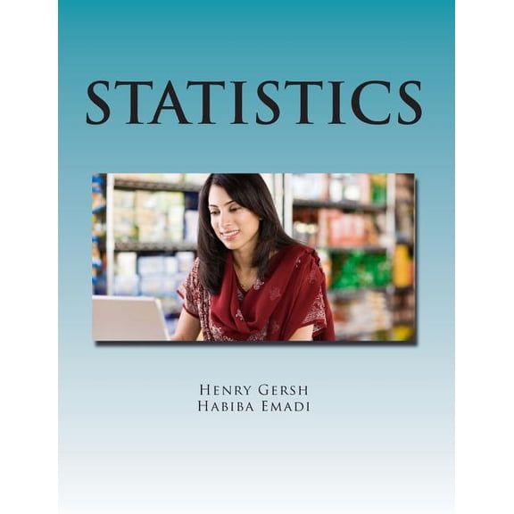 Statistics: Data Analysis (Paperback) by Habiba Emadi, Henry Gersh