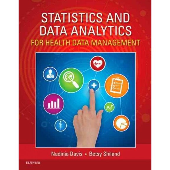 Pre-Owned Statistics &amp; Data Analytics for Health Data Management, 9781455753154, 1455753157, Paperback, 1 edition
