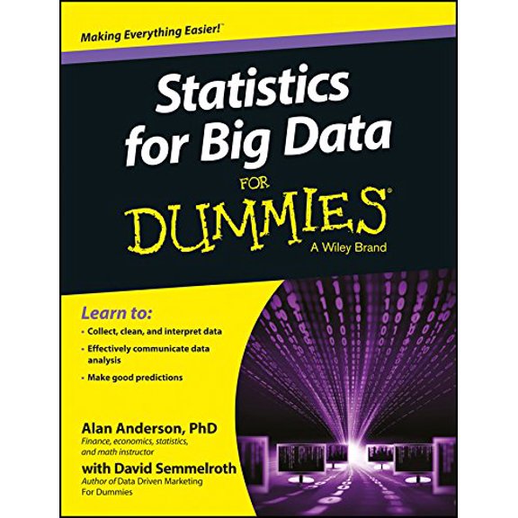 Statistics For Big Data For Dummies - David Semmelroth