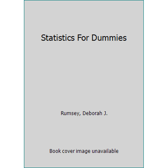 Pre-Owned Statistics for Dummies (Paperback) 0470911085 9780470911082