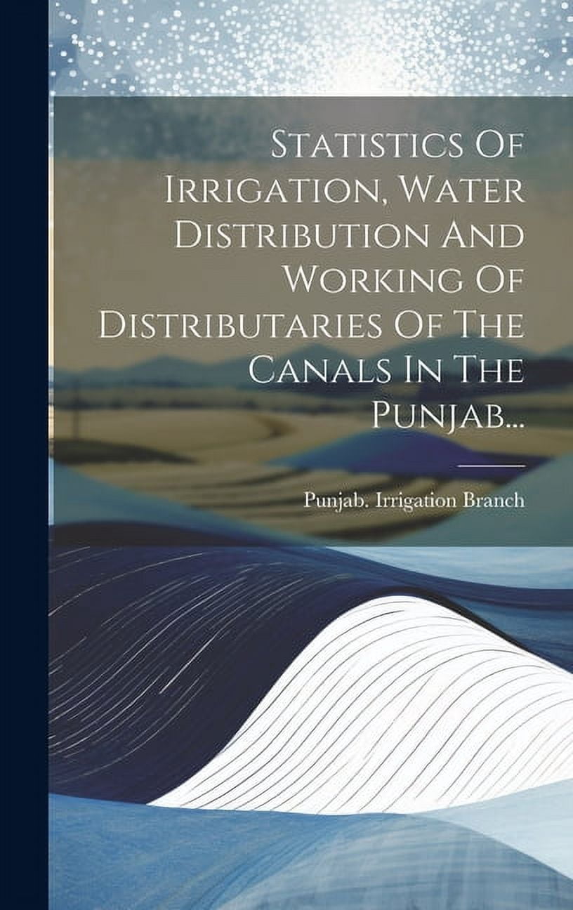 Statistics Of Irrigation, Water Distribution And Working Of ...