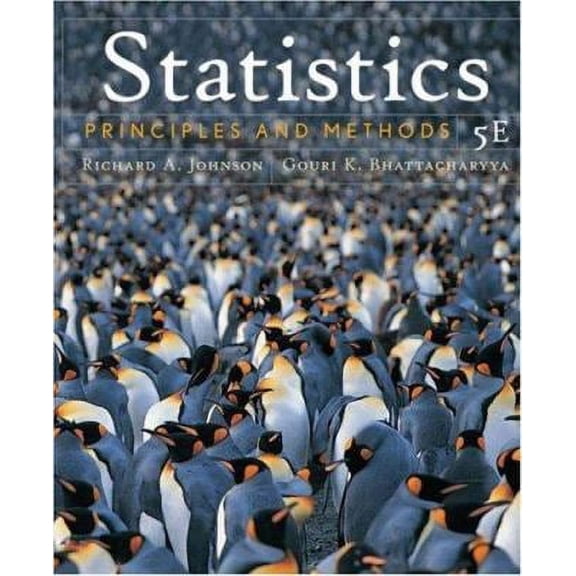 Pre-Owned Statistics: Principles and Methods (Hardcover) by Richard A Johnson