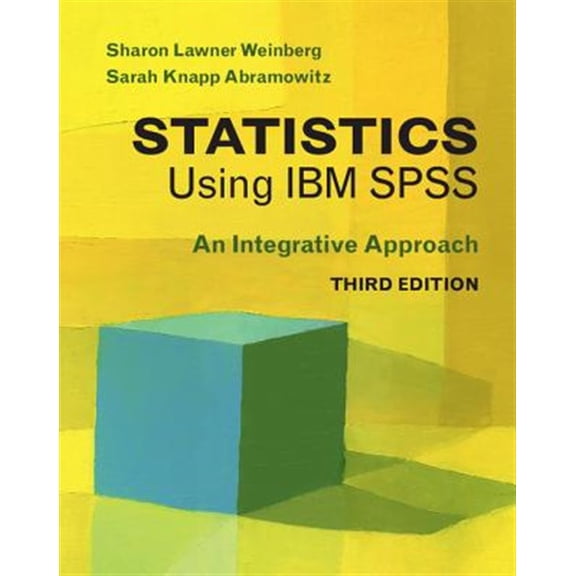 Pre-Owned Statistics Using IBM SPSS, Third Edition