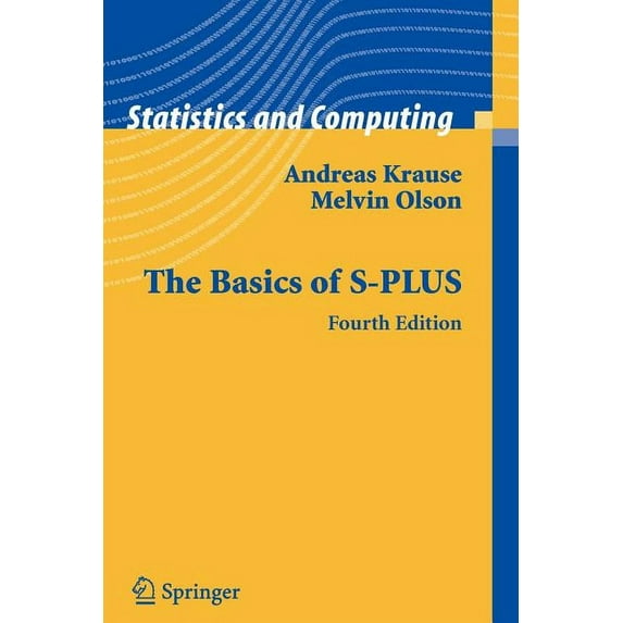 Statistics and Computing The Basics of S-Plus, (Paperback)