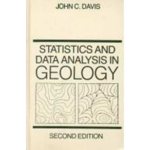 Pre-Owned Statistics and Data Analysis in Geology (Hardcover) 0471080799 9780471080794