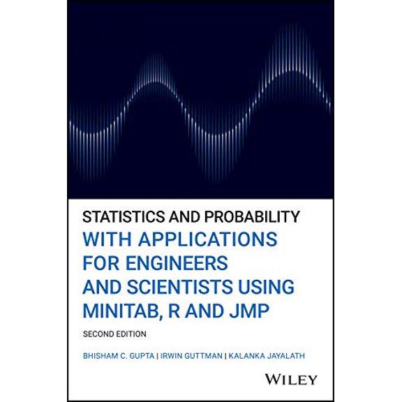 Pre-Owned Statistics and Probability with Applications for Engineers and Scientists Using MINITAB, R and JMP