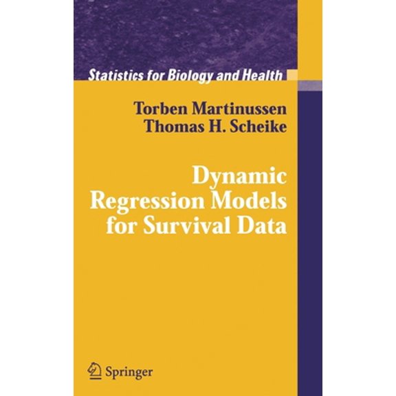 Pre-Owned Dynamic Regression Models for Survival Data (Hardcover) 0387202749 9780387202747