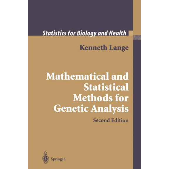 Statistics for Biology and Health Mathematical and Statistical Methods for Genetic Analysis, (Paperback)