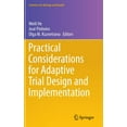 thumbnail image 1 of Statistics for Biology and Health Practical Considerations for Adaptive Trial Design and Implementation, (Hardcover), 1 of 1